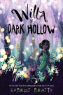 Willa of Dark Hollow (Willa of the Wood Series #2)