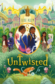 Title: UnTwisted (Twinchantment Series #2), Author: Elise Allen