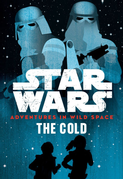Star Wars Adventures in Wild Space: The Cold: Book 5