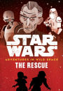 Adventures in Wild Space: The Rescue: Book 6