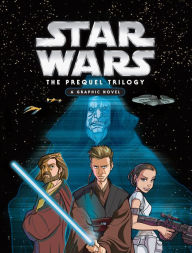 Title: Star Wars: Prequel Trilogy Graphic Novel, Author: Lucasfilm Press