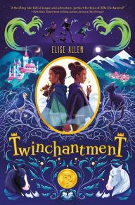 Title: Twinchantment (Twinchantment Series #1), Author: Elise Allen