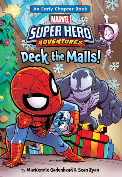 Deck the Malls!: An Early Chapter Book (Spider-Man & Friends)