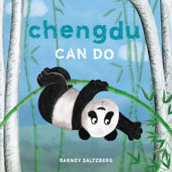 Title: Chengdu Can Do, Author: Barney Saltzberg