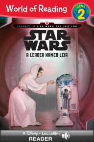 Title: Journey to Star Wars: The Last Jedi: A Leader Named Leia (World of Reading Series: Level 2), Author: Jen Heddle