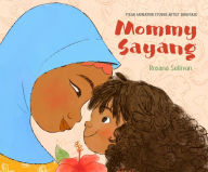 Title: Mommy Sayang: Pixar Animation Studios Artist Showcase, Author: Rosana Sullivan