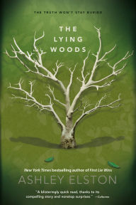 Title: The Lying Woods, Author: Ashley Elston