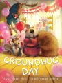 Groundhug Day