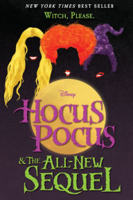 Title: Hocus Pocus and the AllNew Sequel, Author: A. W. Jantha