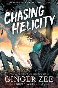 Title: Chasing Helicity (Chasing Helicity Series #1), Author: Ginger Zee