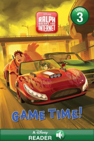 Title: Ralph Breaks the Internet: Game Time: A Disney Reader Along Level 3, Author: Disney Books