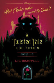 Title: A Twisted Tale Collection: A Boxed Set, Author: Liz Braswell