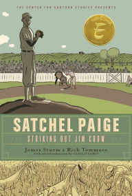 Title: Satchel Paige: Striking Out Jim Crow, Author: James Sturm