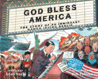 Title: God Bless America: The Story of an Immigrant Named Irving Berlin, Author: Adah Nuchi
