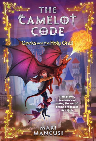 The Camelot Code: Geeks and the Holy Grail