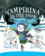Title: Vampirina in the Snow-A Vampirina Ballerina Book, Author: Anne Marie Pace