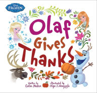Title: Frozen: Olaf Gives Thanks, Author: Colin Hosten