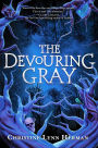 The Devouring Gray (Devouring Gray Series #1)