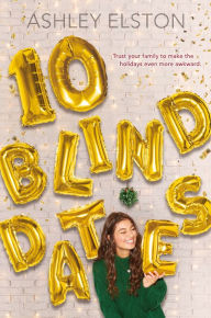 Free ebook download without sign up 10 Blind Dates by Ashley Elston RTF MOBI CHM 9781368027496
