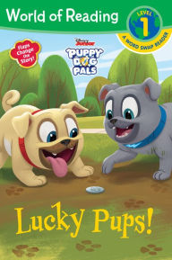Title: Puppy Dog Pals: Lucky Pups (World of Reading Series: Level 1 Word Swap Reader), Author: Brooke Vitale