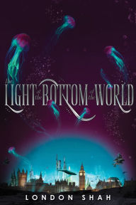 Free download ebooks for ipod touch The Light at the Bottom of the World  (English literature) 9781368036887