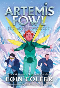 Title: Artemis Fowl; The Arctic Incident, Author: Eoin Colfer