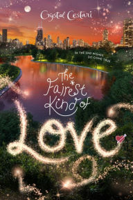 Ebook torrents downloads Windy City Magic, Book 3 The Fairest Kind of Love by Crystal Cestari (English literature) 9781368038843