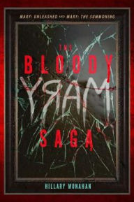 Title: The Bloody Mary Saga, Author: Hillary Monahan