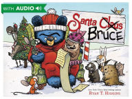 Title: Santa Bruce (A Mother Bruce Book), Author: Ryan T. Higgins