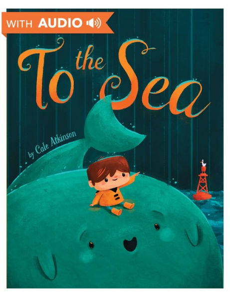 To the Sea: An eBook with Audio
