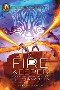 Title: The Fire Keeper (Storm Runner Series #2), Author: J. C. Cervantes