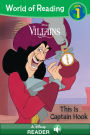 Villains: This Is Captain Hook (World of Reading Series: Level 1)