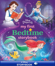 Title: My First Disney Princess Bedtime Storybook, Author: Disney Books