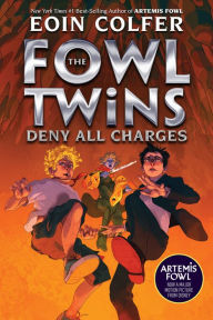 Ebook forum rapidshare download The Fowl Twins Deny All Charges (A Fowl Twins Novel, Book 2) 9781368052290