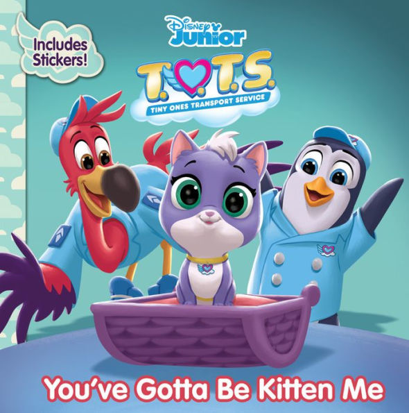 T.O.T.S. You've Gotta Be Kitten Me (with Stickers!)