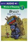 Bruce's Big Fun Day (World of Reading Series: Level 1)
