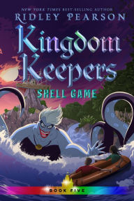 Shell Game (Kingdom Keepers Series #5)