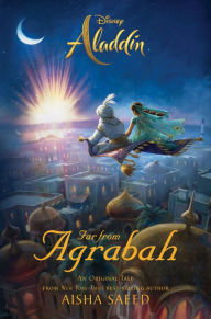 Title: Aladdin: Far From Agrabah, Author: Aisha Saeed