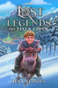 Books download free ebooks Lost Legends: The Fixer Upper