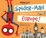 Spider-Man: Far From Home: Spider-Man Swings Through Europe!