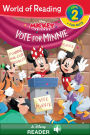 Vote for Minnie (Level 2 Reader plus Fun Facts)