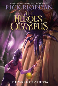 The Mark of Athena (The Heroes of Olympus Series #3)