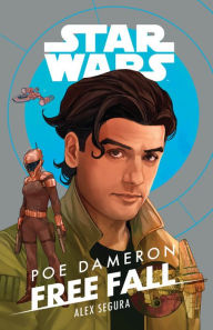 Epub ebook cover download Star Wars Poe Dameron: Free Fall RTF PDF FB2 by Alex Segura