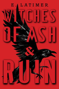 Downloading books to iphone 4 Witches of Ash and Ruin in English ePub 9781368052252 by E Latimer