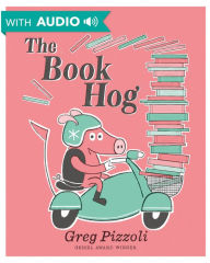 Title: The Book Hog, Author: Greg Pizzoli