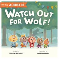 Title: Watch Out for Wolf!, Author: Anica Mrose Rissi