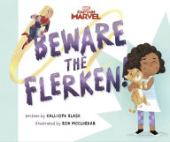 Title: Captain Marvel: Beware the Flerken!, Author: Calliope Glass