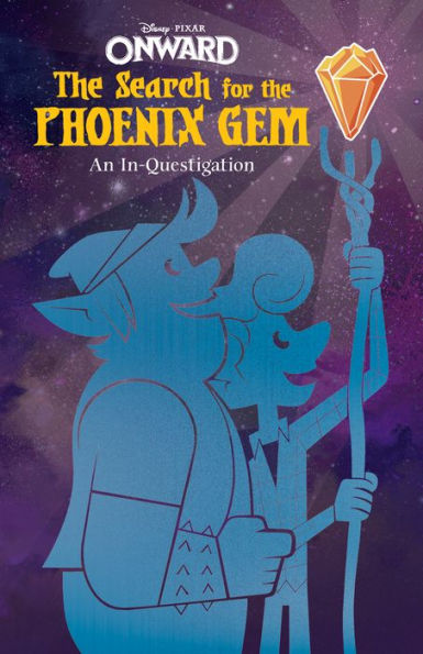 Onward: The Search for the Phoenix Gem: An In-Questigation