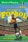 World of Reading Por Amor al Fútbol: Level 2