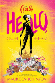 Title: Hello, Cruel Heart, Author: Maureen Johnson